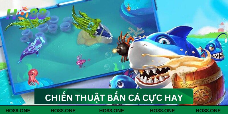 Chiến thuật bắn cá cực hay Chiến thuật bắn cá cực hay