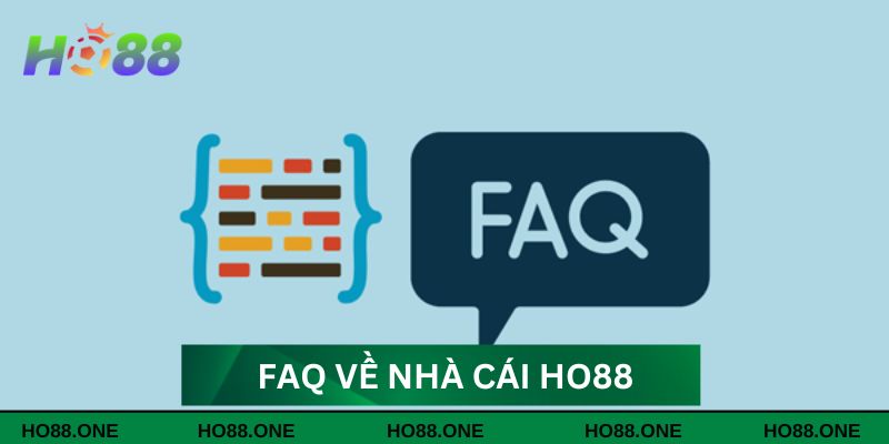 Hỏi - đáp chung về thương hiệu Ho88 Hỏi - đáp chung về thương hiệu Ho88