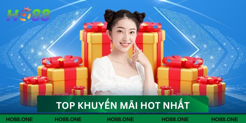 Top khuyến mãi hot nhất năm 2025 tại HO88 Top khuyến mãi hot nhất năm 2025 tại HO88
