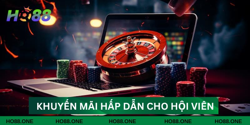 Khuyến mãi Ho88 dành cho tất cả thành viên Khuyến mãi Ho88 dành cho tất cả thành viên