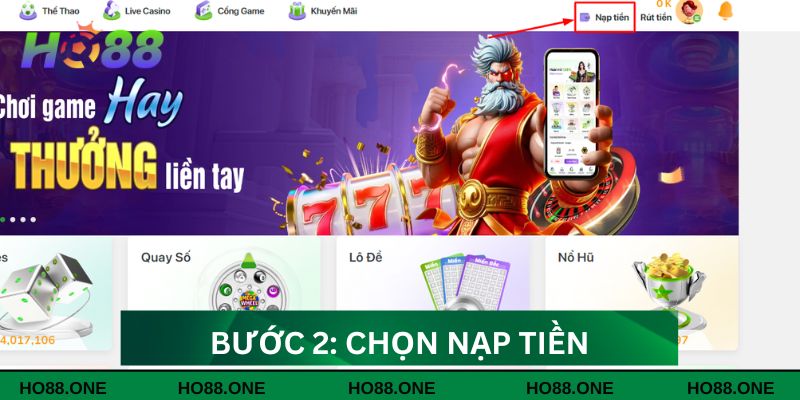 Bước 2: Chọn nạp tiền và chọn phương thức nạp Bước 2: Chọn nạp tiền và chọn phương thức nạp