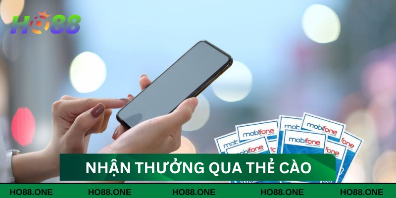 Nhận thưởng thông qua thẻ cào Nhận thưởng thông qua thẻ cào