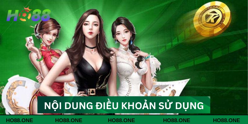 Nội dung quy định điều khoản sử dụng Ho88 mới nhất Nội dung quy định điều khoản sử dụng Ho88 mới nhất
